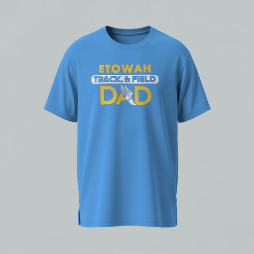 Etowah Youth Track Dad T-Shirt