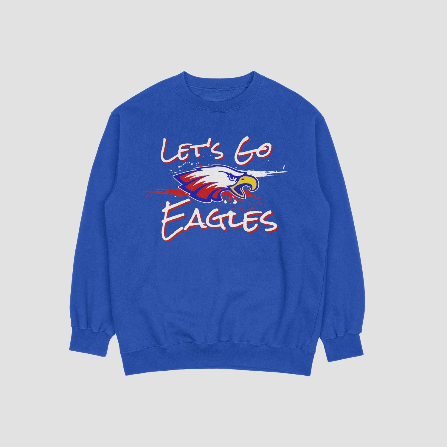 Oak Grove Eagles Let's Go Eagles Sweatshirt