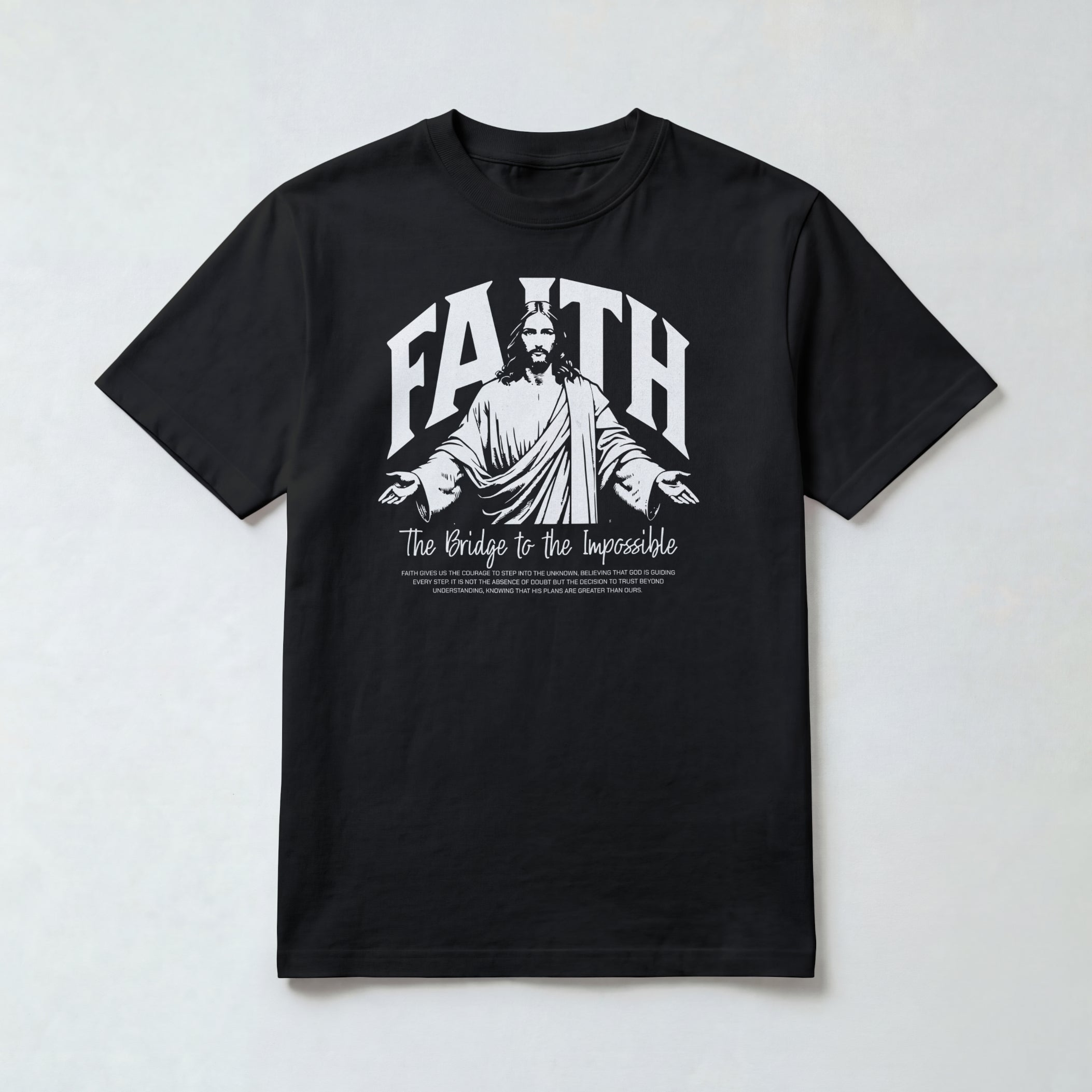 Faith in Jesus T-Shirt