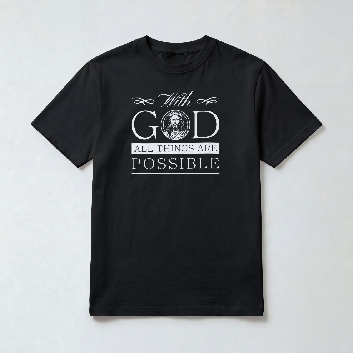 All Possible with God T-Shirt