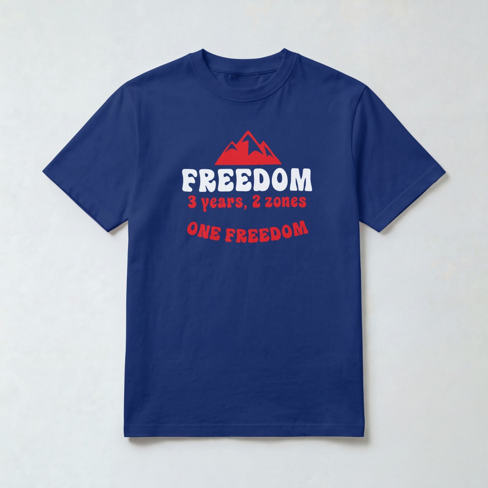1 Freedom Middle T-Shirt