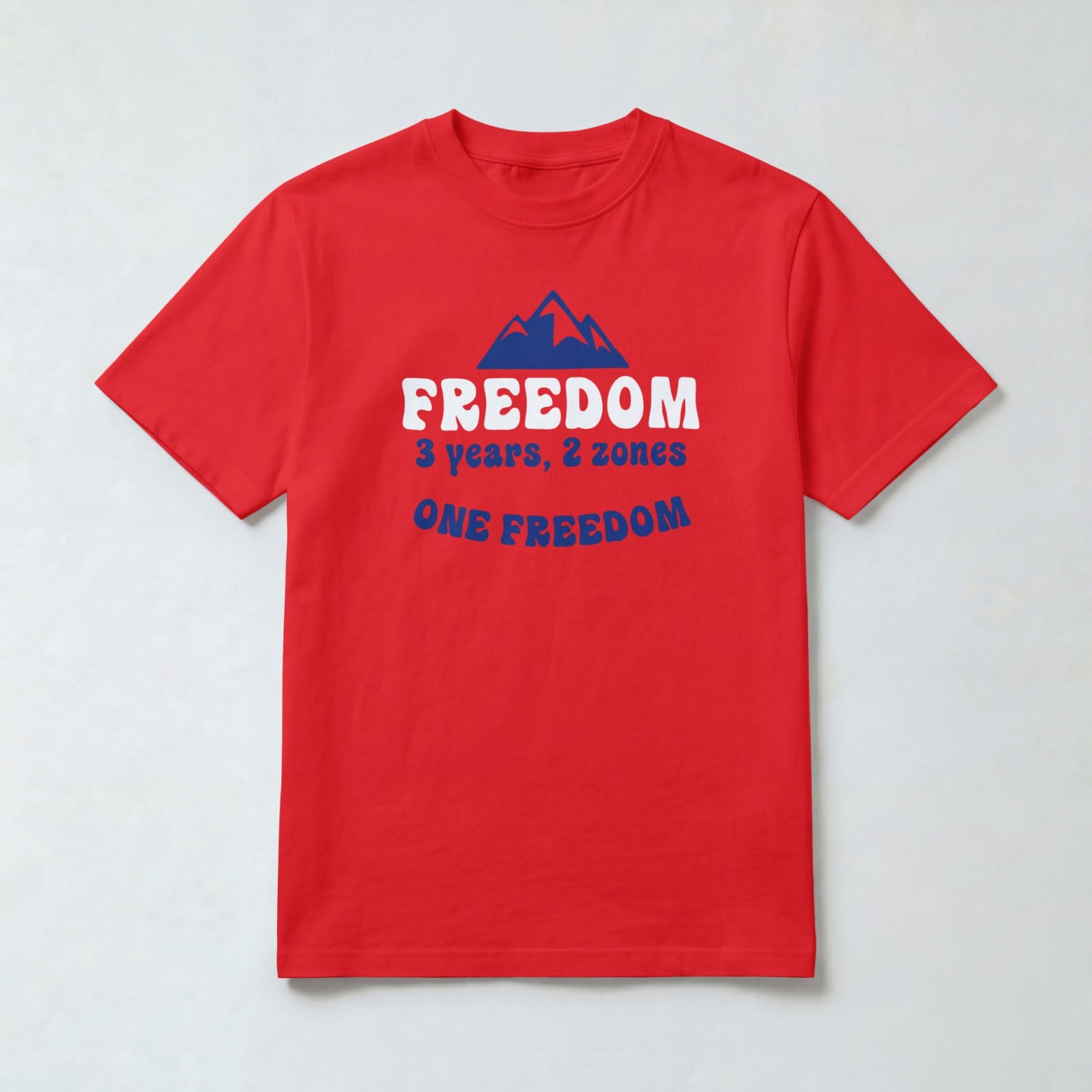 1 Freedom Middle T-Shirt
