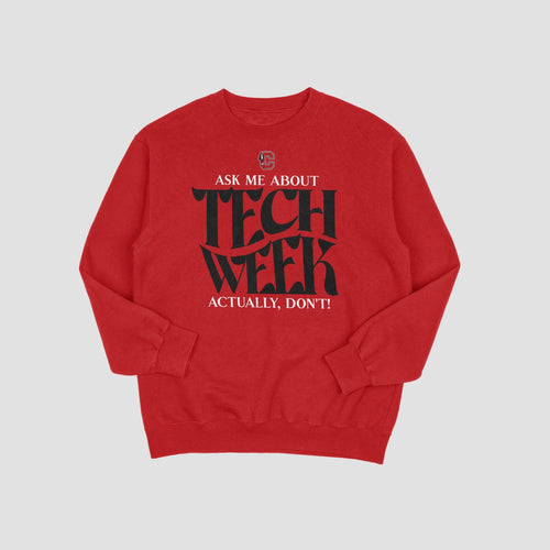 Cherokee Drama Tech Week Sweatshirt