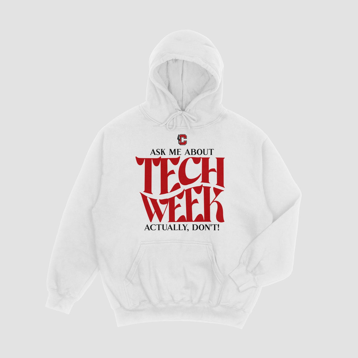 Cherokee Drama Tech Week Hoodie