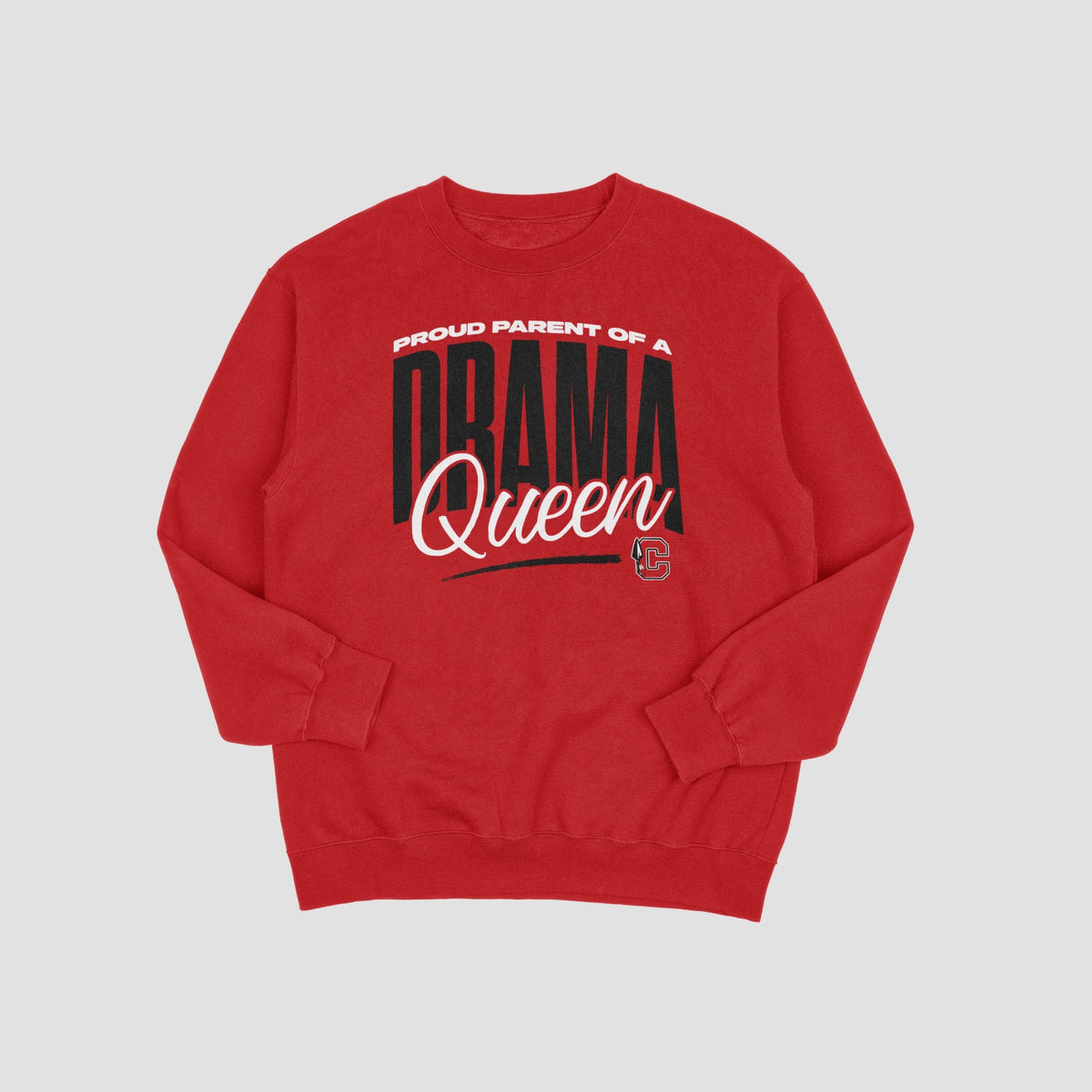 Cherokee Drama Queen Parent Sweatshirt