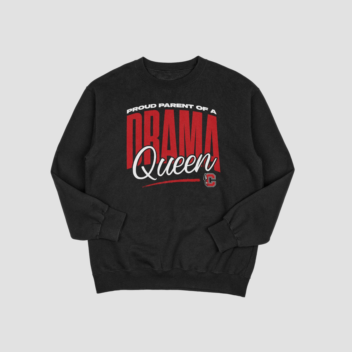 Cherokee Drama Queen Parent Sweatshirt