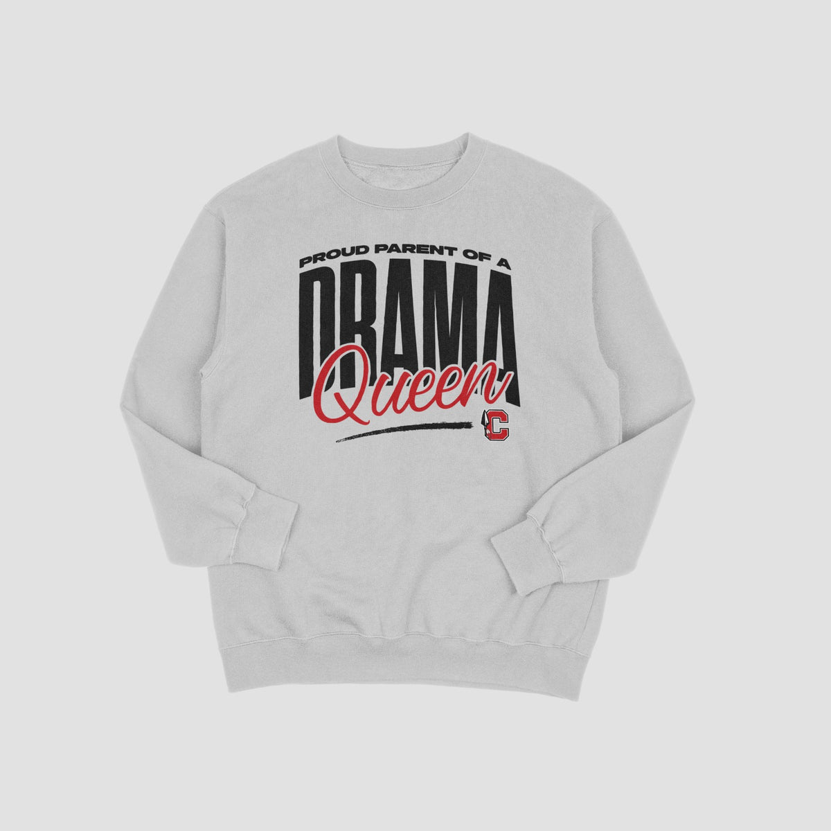 Cherokee Drama Queen Parent Sweatshirt