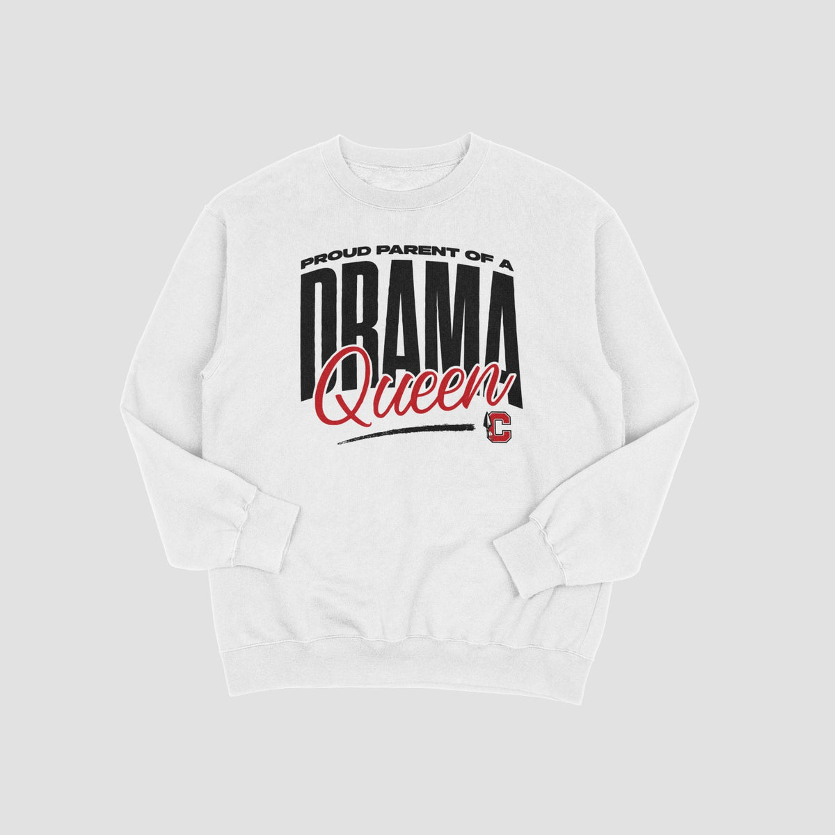 Cherokee Drama Queen Parent Sweatshirt