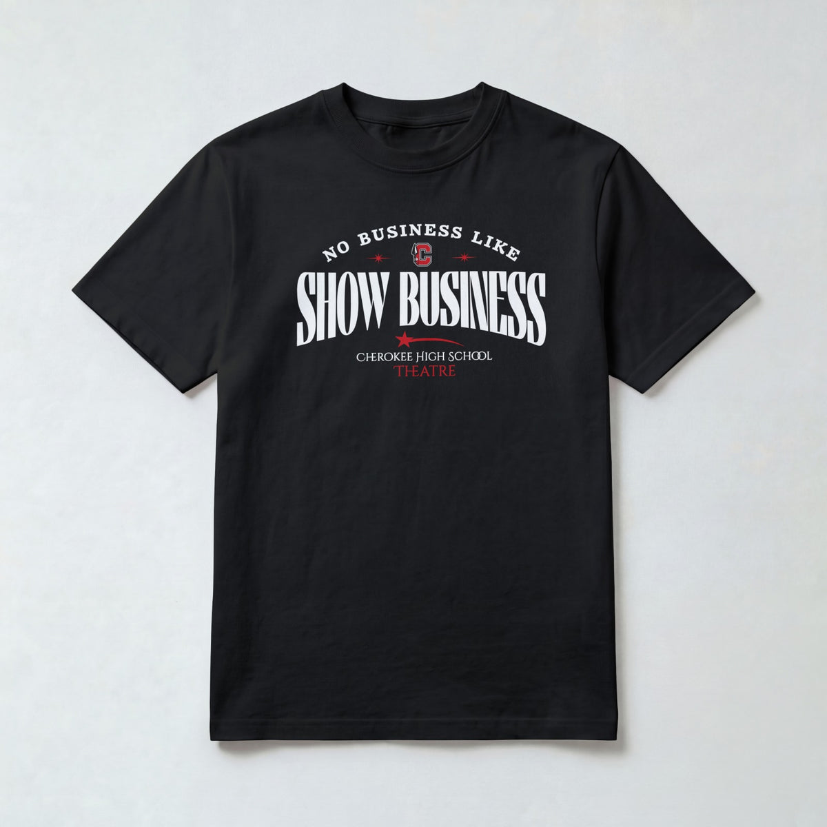 Cherokee Drama No Business Like Show Business T-Shirt