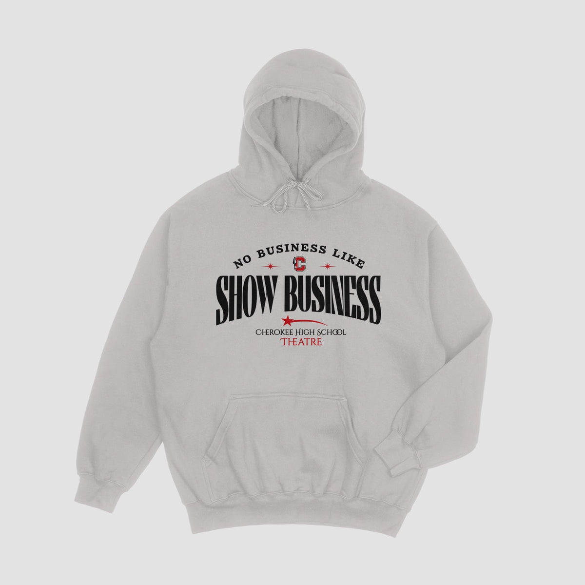 Cherokee Drama No Business Like Show Business Hoodie