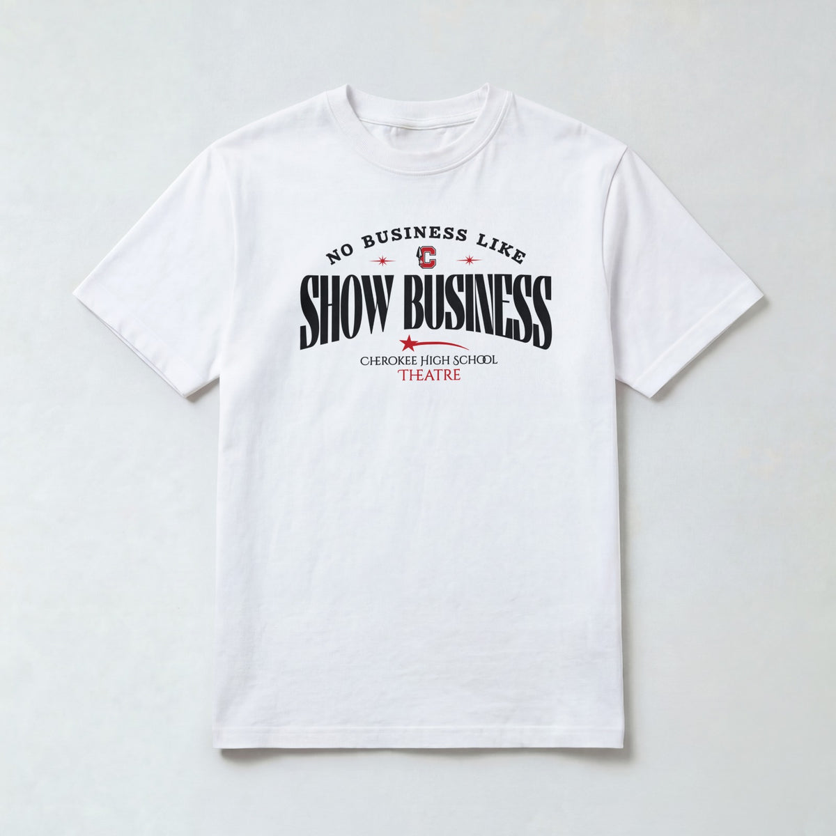 Cherokee Drama No Business Like Show Business T-Shirt