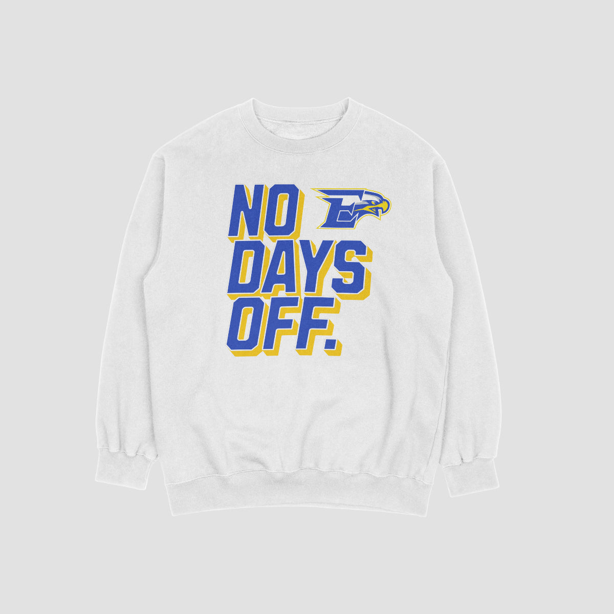 Etowah Youth Football No Days Off Crewneck Sweatshirt