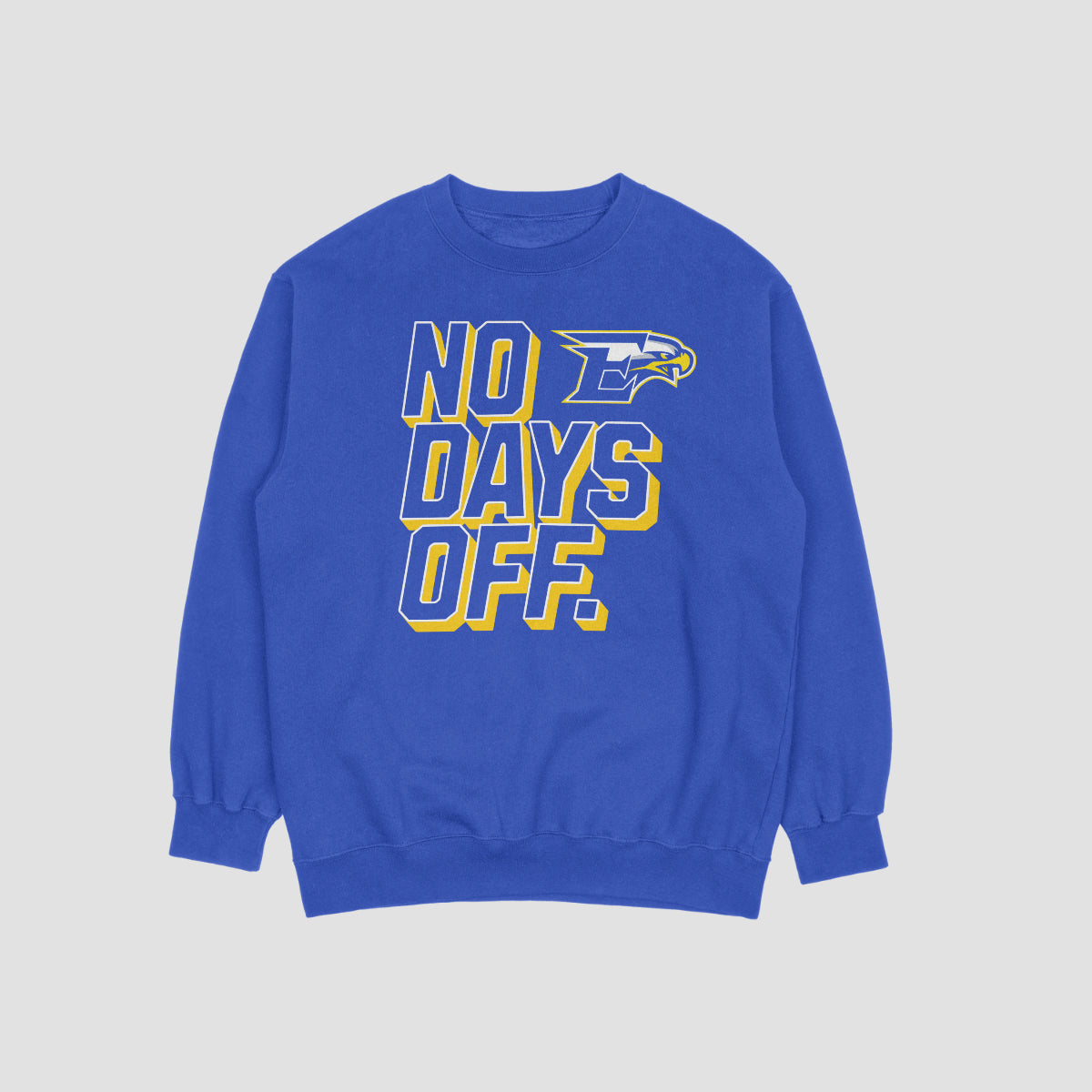 Etowah Youth Football No Days Off Crewneck Sweatshirt