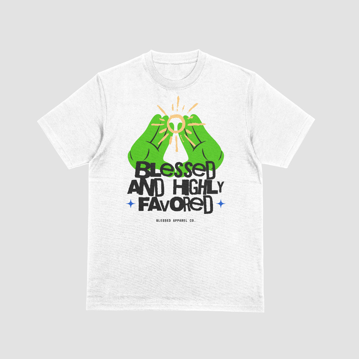 Blessed and Highly Favored T-Shirt