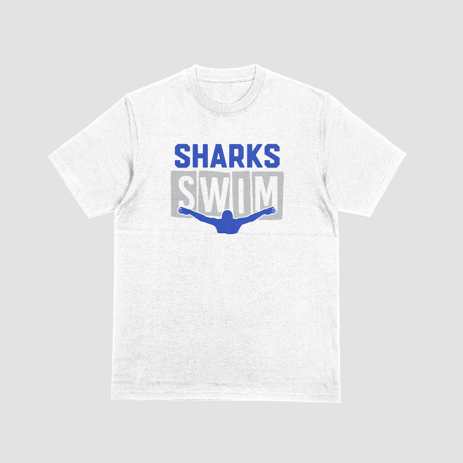Sharks Swim T-Shirt