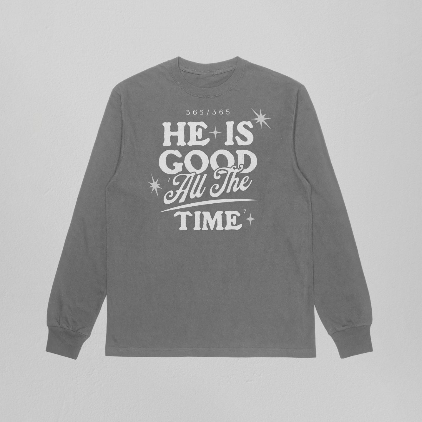 God Good All the Time  T-Shirt