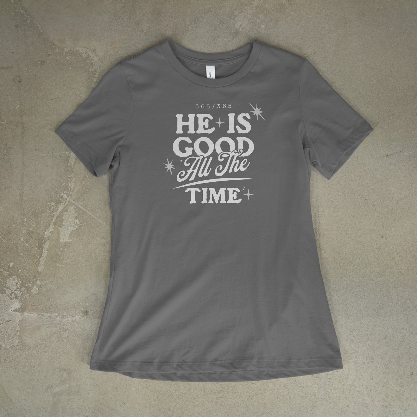 God Good All the Time  T-Shirt