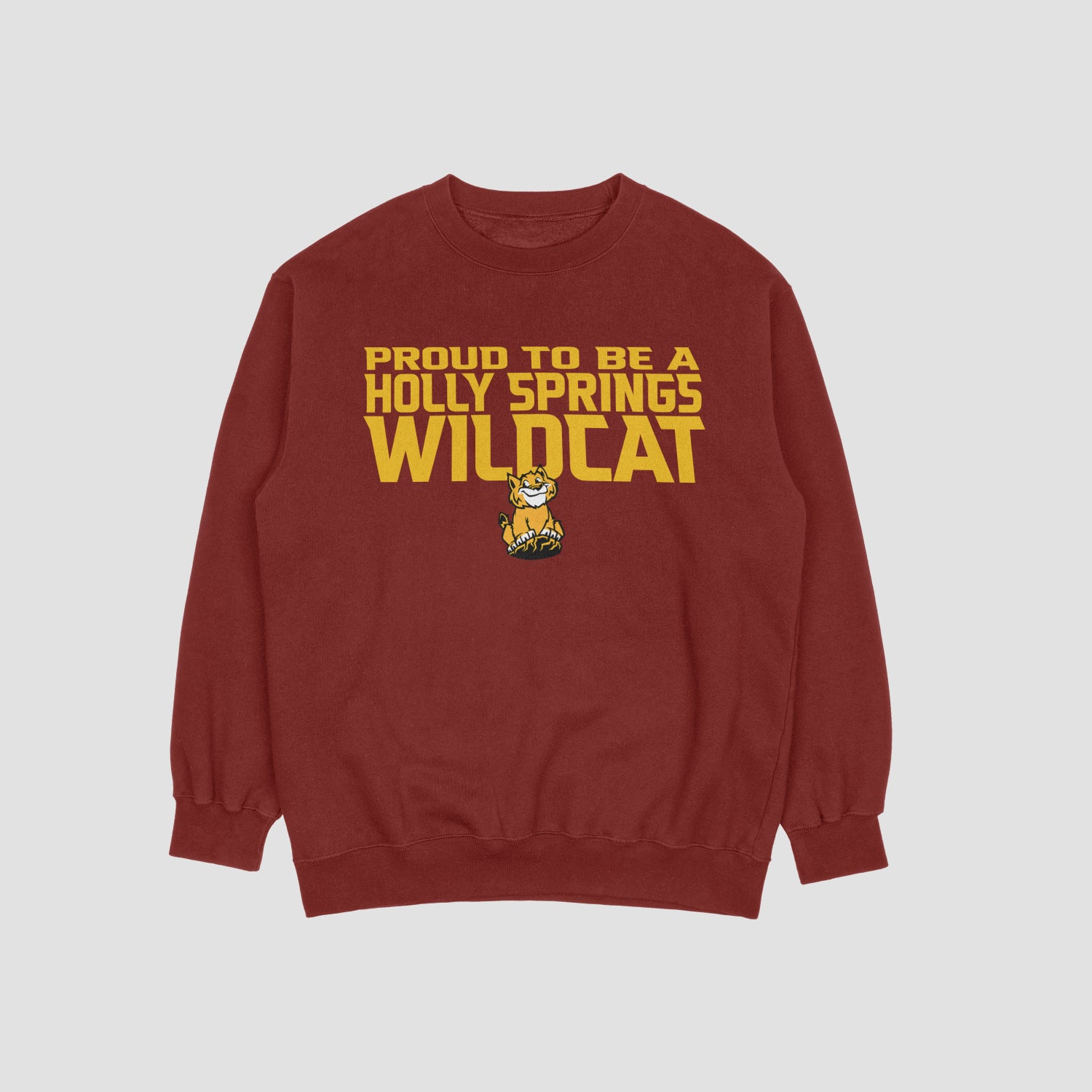 Holly Springs Proud to be a Wildcat Sweatshirt