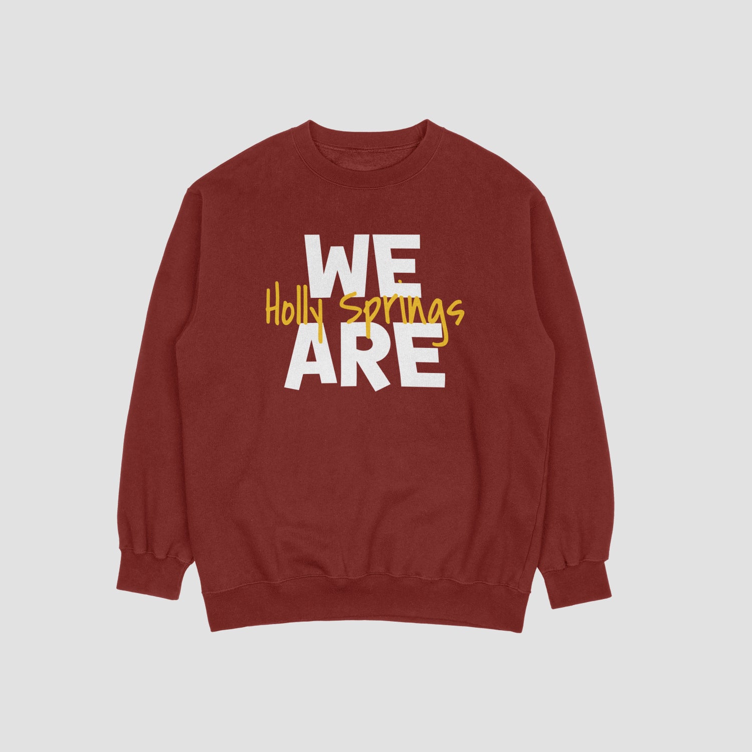 Holly Springs We Are Wildcats Sweatshirt