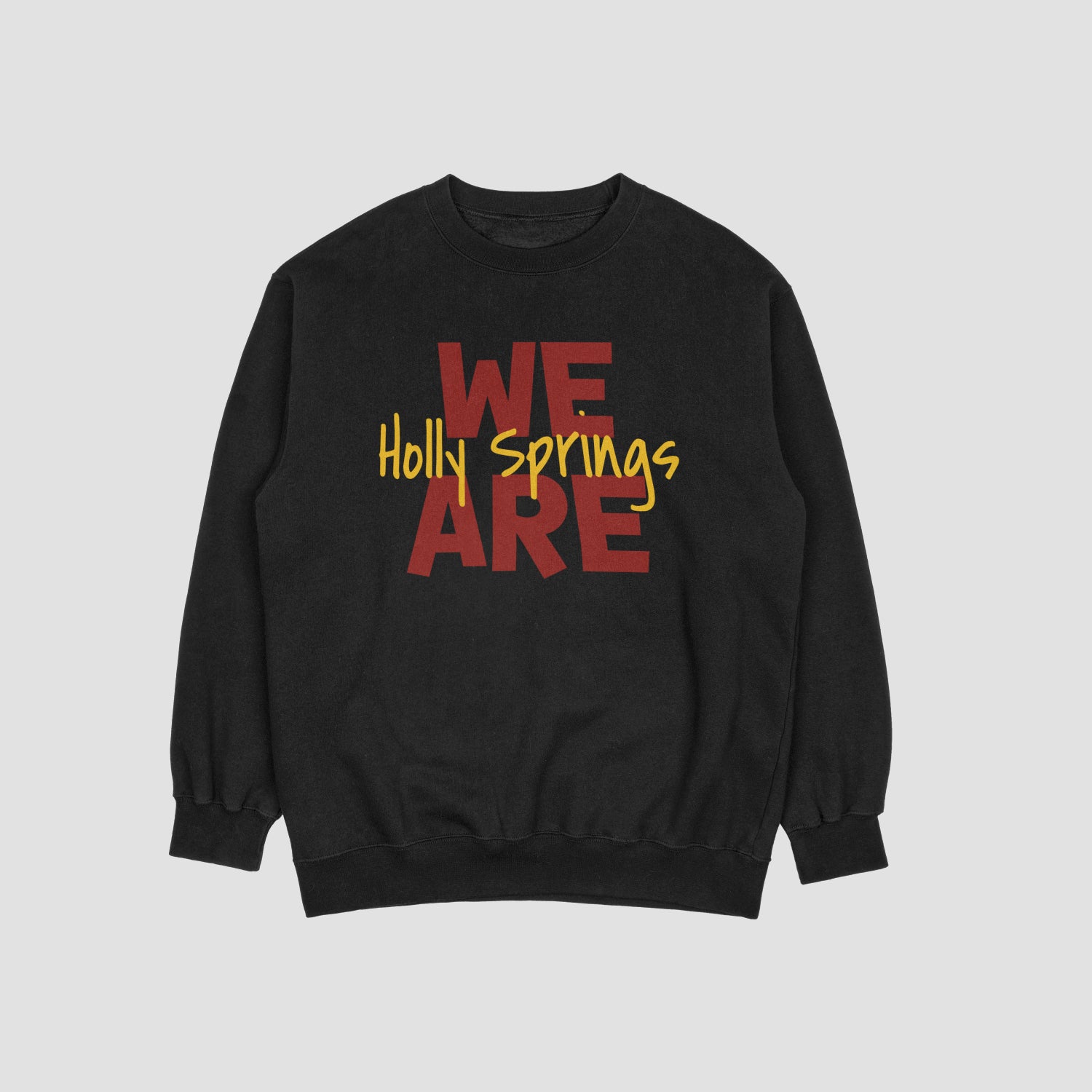 Holly Springs We Are Wildcats Sweatshirt