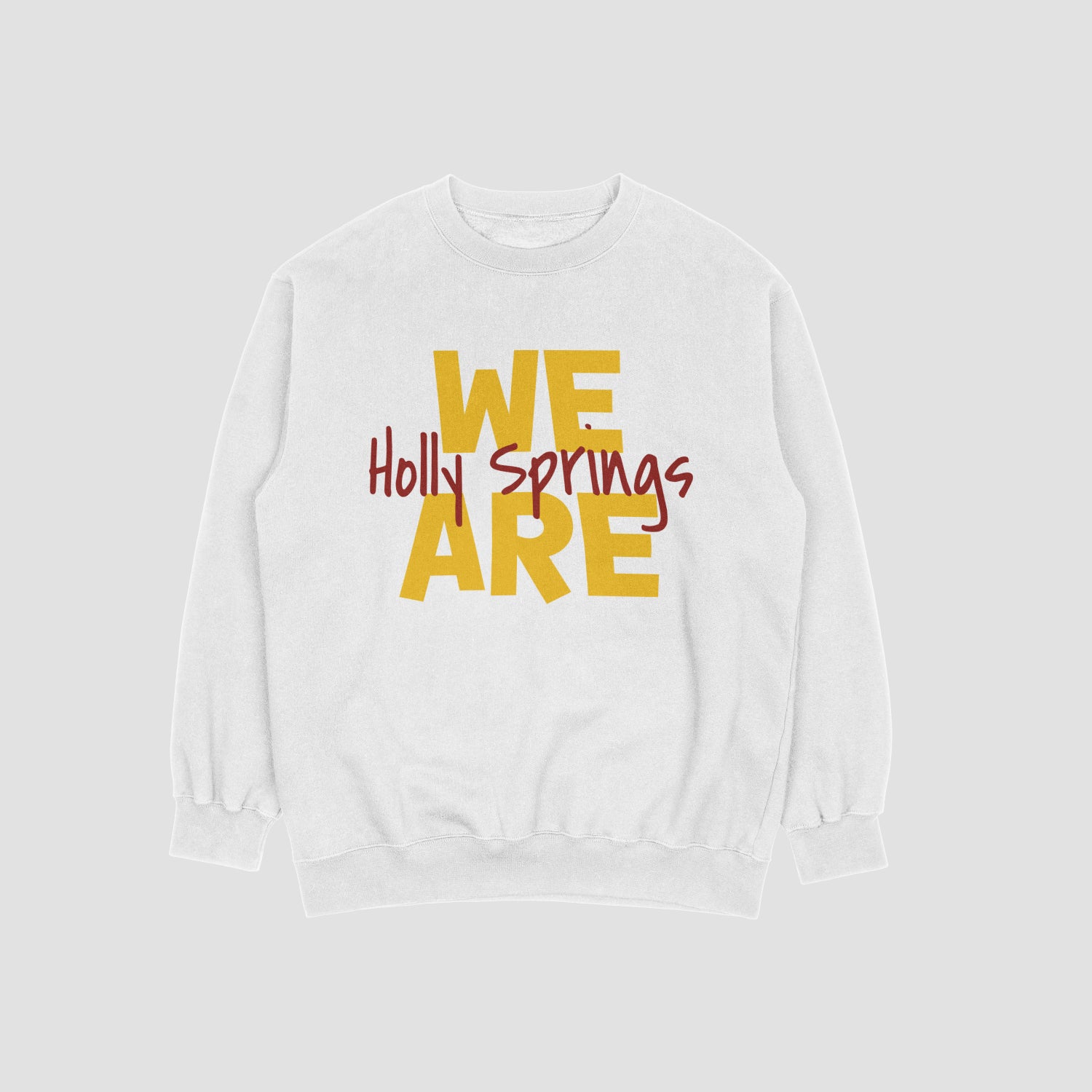 Holly Springs We Are Wildcats Sweatshirt